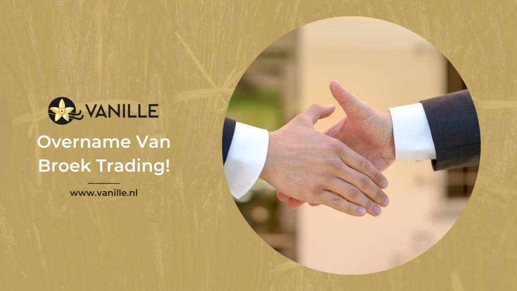 Overname Van Broek Trading door Vanille B.V.